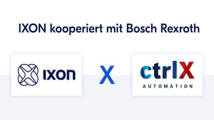 IXON kooperiert mit Bosch Rexroth für das Open Automation System ctrlX