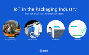 Perché l’IIoT è un punto di svolta per l’industria dell’imballaggio